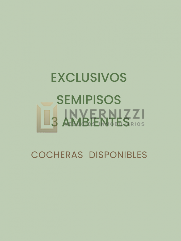 DEPARTAMENTOS 3 AMBIENTES - FRENTE- SEMIPISOS - A ESTRENAR
